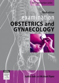EXAMINATION OBSTETRICS AND GYNAECOLOGY (REFER 9780729542524)
