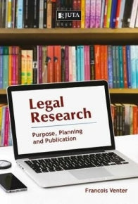 LEGAL RESEARCH: PURPOSE PLANNING AND PUBLICATION