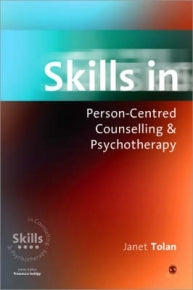 SKILLS IN PERSON CENTRED COUNSELLING AND PSYCHOTHERAPHY (REFER ISBN 9781848600959)