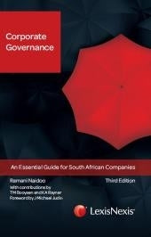 CORPORATE GOVERNANCE: AN ESSENTIAL GUIDE FOR SA COMPANIES