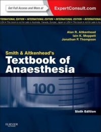 SMITH AND AITKENHEADS TEXTBOOK OF ANAESTHESIA (H/C) (REFER ISBN 9780702074998)