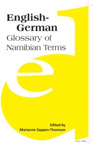 ENGLISH GERMAN: GLOSSARY OF NAMIBIAN TERMS