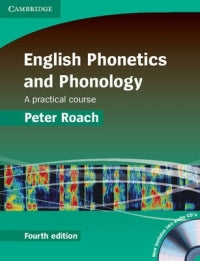 ENGLISH PHONETICS AND PHONOLOGY (SET OF 2 CD INCLUDED))