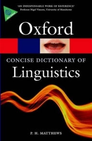 CONCISE OXFORD DICT OF LINGUISTICS