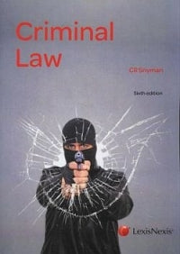 CRIMINAL LAW (REFER ISBN 9780639009872) (UNISA 2021 USE ONLY)