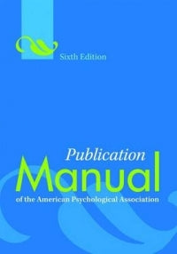 PUBLICATION MANUAL OF THE AMERICAN PSYCHOLOGICAL ASSOCIATION(REF ISBN 9781433832161)