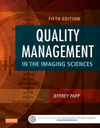 QUALITY MANAGEMENT IN THE IMAGING SCIENCES (H/C) (REFER 9780323512374)