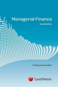 MANAGERIAL FINANCE (REFER ISBN 9780409124590)