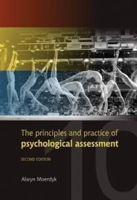 PRINCIPLES AND PRACTICE OF PSYCHOLOGICAL ASSESSMENT