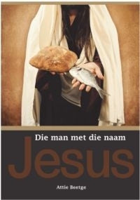MAN MET DIE NAAM JESUS