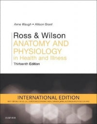 ROSS AND WILSON ANATOMY AND PHYSIOLOGY IN HEALTH AND ILLNESS (I/E)