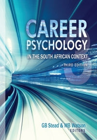 CAREER PSYCHOLOGY IN THE SA CONTEXT